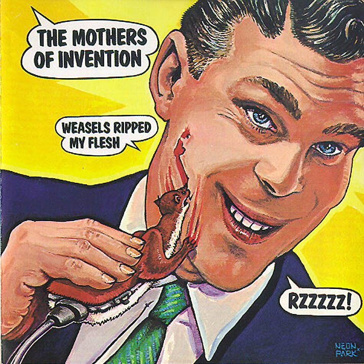 Weasels_Ripped_My_Flesh.jpg